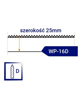 Nóż taśmowy jednostronnie ząbkowany, ostrzony WP16D szerokość 25mm